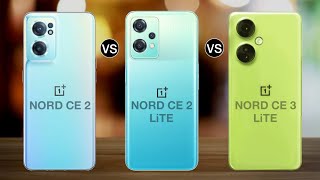 OnePlus Nord Ce 2 Vs OnePlus Nord Ce 2 Lite Vs OnePlus Nord Ce 3 Lite  ⚡ Full Comparison