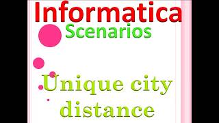 Informatica Scenarios: unique city distance screenshot 3