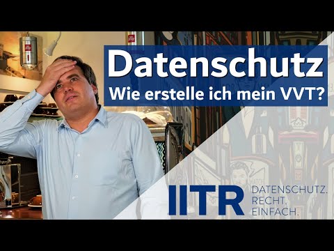 Wie baue ich das Verzeichnis der Verarbeitungstätigkeiten auf? Art 30 DSGVO