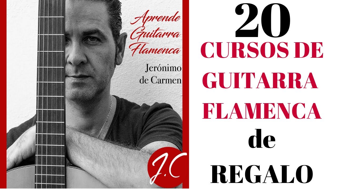 20 CURSOS DE GUITARRA FLAMENCA DE REGALO!!! Gracias a todos por  participar!!! Jerónimo de Carmen - YouTube