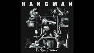 Hangman - A Vile Decree (Full Album)