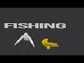 FISHING… 