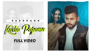 Pardhann - Kurta Pajama Official Video Yxung Lxrd Karanbir Singh Songs 2022