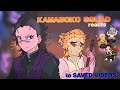 || KAMABOKO SQUAD reacts to..MY SAVED VIDEOS!! || [SPEED 0.5X][CREDITS IN DESC][KNY/DS] FILLER VIDEO