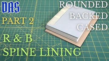 Rounding, Backing & Spine Lining - Part 2 Rounded and Backed Cased Book