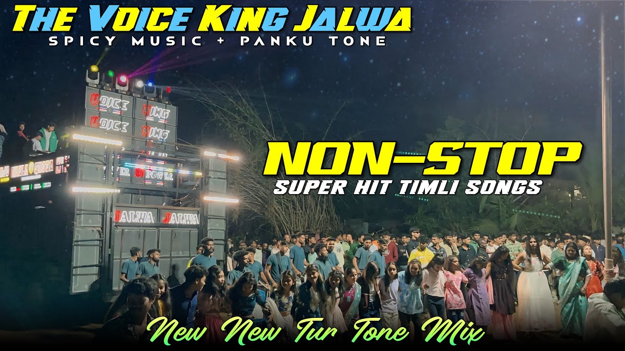 THE VOICE KING JALWA 🌟| New New Tur Tone Mix 🔥| NON-STOP SUPER HIT TIMLI SONGS | UHD SOUND 