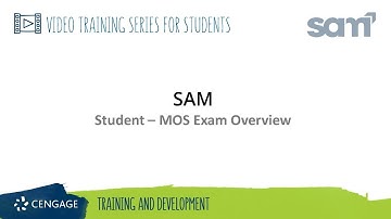SAM Student: MOS Exam Overview