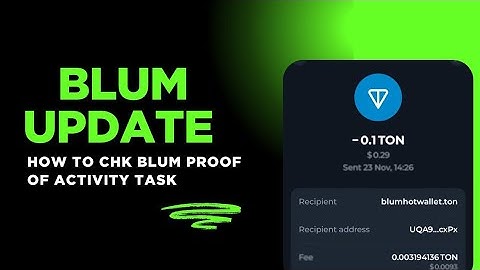 How To Check Blum Proof Of Activity Task | Blum Proof Of Activity Task ko ksy Check Krain