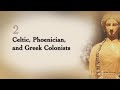 Celtic phoenician  greek colonists  the history of spain land on a crossroad  wondrium