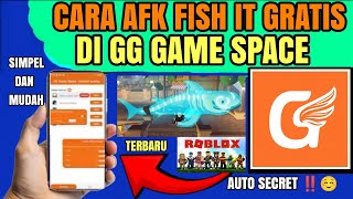 Latest Update ‼️ How to AFK Fish It for Free in GG Game Space | How to AFK in Fish It Roblox screenshot 1