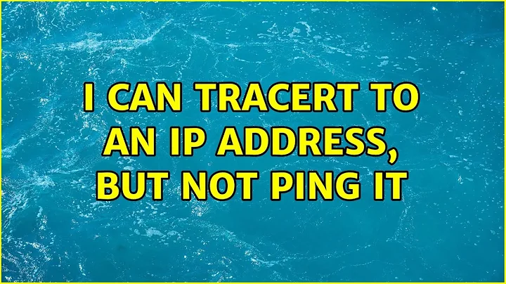 I can tracert to an IP address, but not ping it (3 Solutions!!)