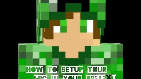 How To Setup Your Mic In The PS3