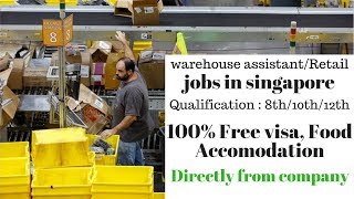 Salary 1200$ - 4500$ // warehouse assistant jobs in Singapore