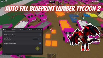 NEW !! AUTO FILL BLUEPRINT LUMBER TYCOON 2 [ BUTTER HUB GUI ]