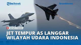 US Fighter Jets Violate Indonesian Airspace, Now Potentially Free Access