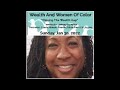 WBWG ~ Wealth &amp; Women of Color; Black Women Closing the Wealth Gap