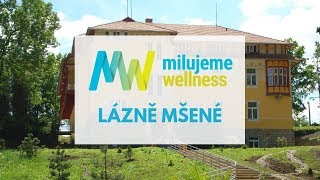 Lázně Mšené na milujemewellness.cz - specialisté na wellness pobyty