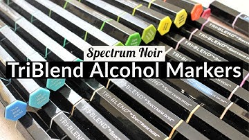 Spectrum Noir TriBlend Markers // How to colour with alcohol markers