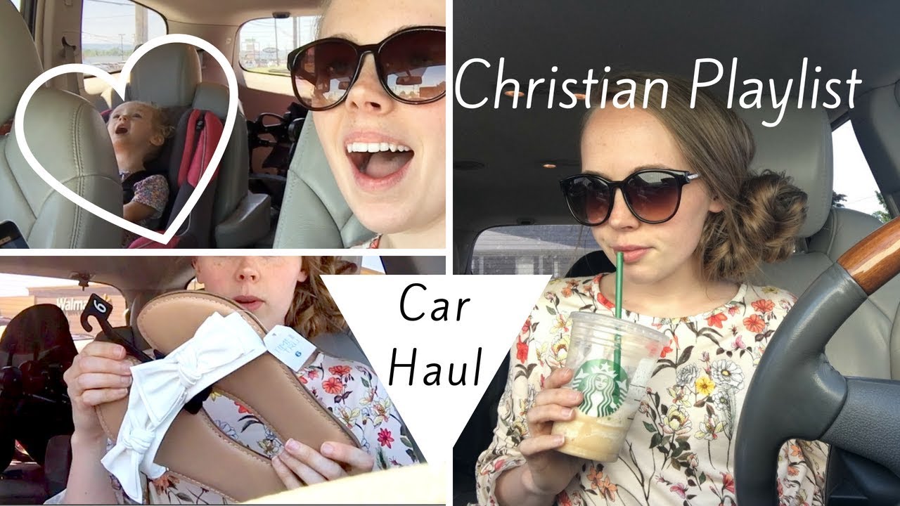 Current Christian Playlist I Car Haul I Run Errands With Me