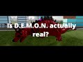 Is D.E.M.O.N. Actually Real? | Kaiju Universe