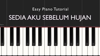 Sedia Aku Sebelum Hujan - Idgitaf | Easy Piano Tutorial