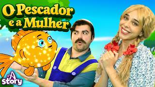 O Pescador e a Mulher + Pollyanna 🐠👧 Historinhas Infantis