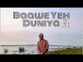 Baawe Yeh Duniya Yuvisb Qoadl Official Music Video Baawe Yeh Duniya Yuvisb Qoadl Official Music Video