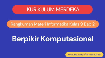 Kurikulum Merdeka Rangkuman Informatika Kelas 9 Bab 2