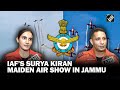 Surya kiran aerobatic team to present air show to celebrate 76th anniversary of jks accession