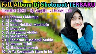 Full Album Nonstop Dj Sholawat terpilih 2021 Viral Tiktok