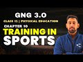 TRAINING IN SPORTS | ONE SHOT | Class 12 | Physical Education | Chapter 10