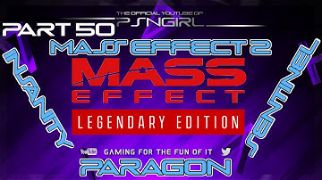 [P50] Mass Effect 2 - Legendary Edition Playthrough / Paragon / Insanity / Sentinel Class / NG+