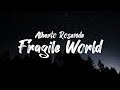 Alberto Rosende - Fragile World (Lyrics)