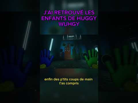 ON A RETROUVÉ LES ENFANT DE HUGGY WUHGY ?