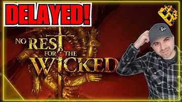 No Rest for the Wicked Delayed!? Coming For Diablo & POE!? Moon Studios!!