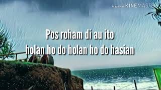 Download lagu Lagu Batak Holan Au do mangantusi Ho (Lirik)
