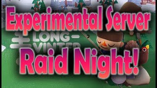 Longvinter | Experimental Server | Raid Night!! MUST SEE