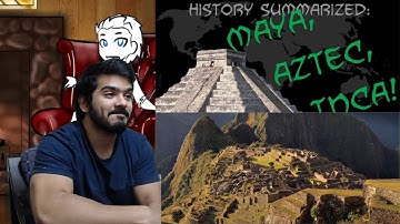 History Summarized: The Maya, Aztec, and Inca (Overly Sarcastic Productions) CG Reaction