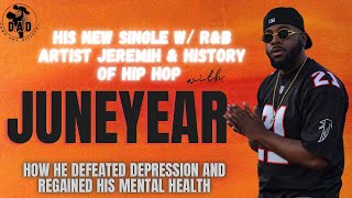 Hip hop artist Juneyear talks new single with Jeremih, mental development and his origins in HIPHOP