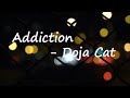 Doja Cat – Addiction Lyrics