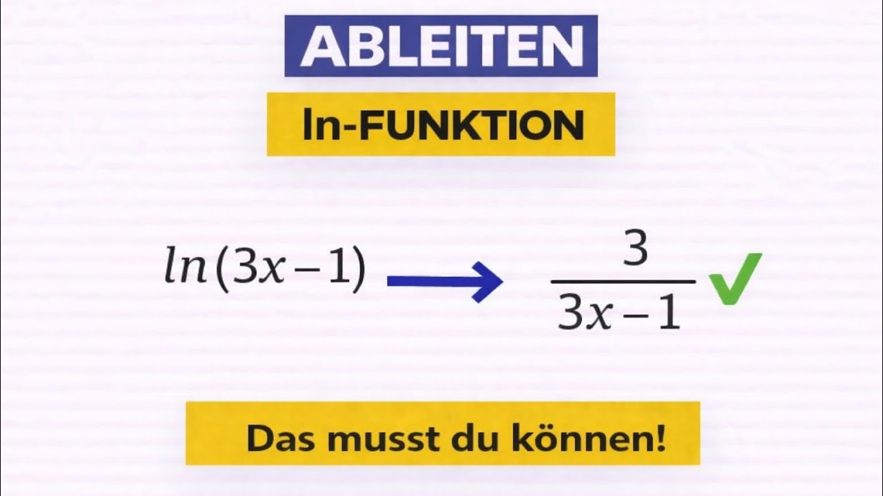 ln-Funktionen ableiten ✅ Einfach & verständlich