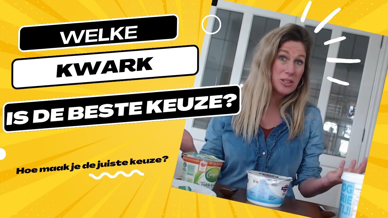 Welke kwark kun je het beste kiezen? - YouTube