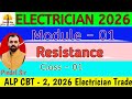 RESISTANCE || Class 01 || Electrician Trade || ALP CBT - 2, 2026 || New Class || Pindel Sir ||