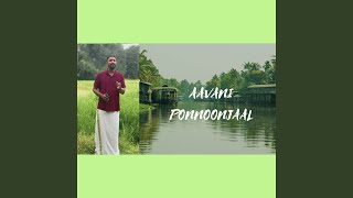 Aavani Ponnoonjaal - Rajeesh K Chandu