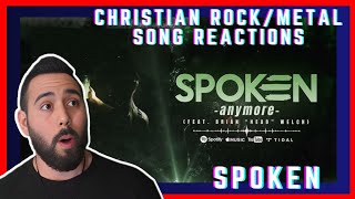 SPOKEN - ANYMORE FT. BRIAN HEAD WELCH [CHRISTIAN ROCK/METAL SONG REACTIONS] @SpokenOfficial