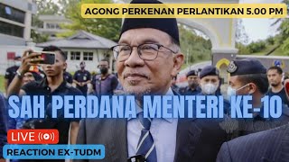 SAH ANWAR IBRAHIM PM KE-10 | REACTION