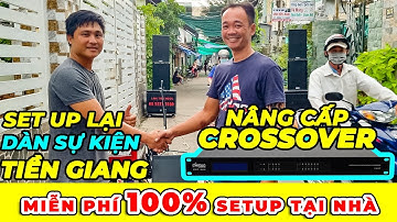 Hành trình setup miễn phí cho 7 tỉnh miền Tây khi mua Crossover Star Sound DSP| Anh Đức, Mỹ Tho