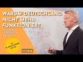 WARUM DEUTSCHLAND NICHT MEHR FUNKTIONIERT