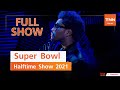 The Weeknd Super Bowl Halftime Show 2021