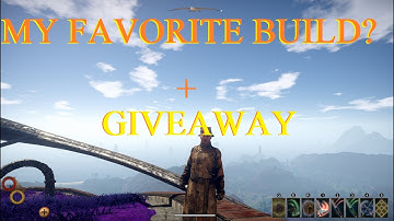 [GIVEAWAY] [CLOSED] MY favorite Outward build!